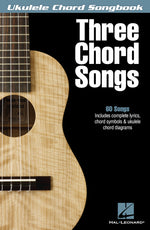 Hal Leonard Three Chord Ukulele Songbook