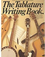 The Tablature Writing Book