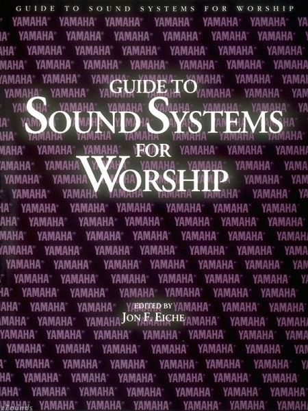 Guide to Sound Systems For Worship