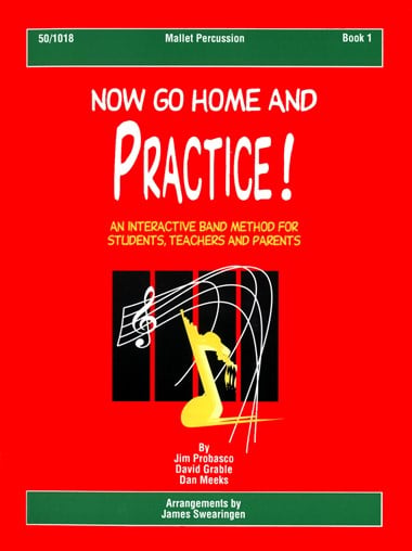 Now Go Home And Practice Book 1 - Mallet Percussion